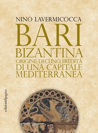 Bari bizantina - Librerie.coop