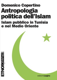 Antropologia politica dell’Islam - Librerie.coop