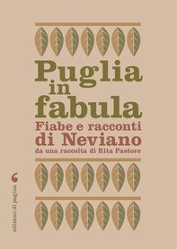 Puglia in fabula. Fabe e racconti di Neviano - Librerie.coop