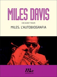 Miles. L’autobiografia - Librerie.coop