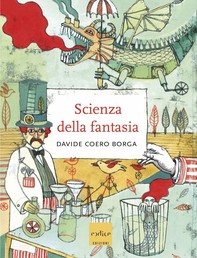 Scienza della fantasia - Librerie.coop