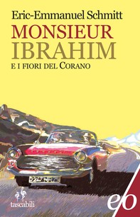 Monsieur Ibrahim e i fiori del Corano - Librerie.coop