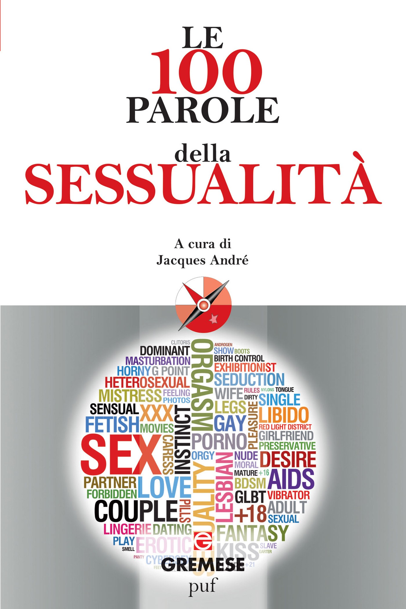Le 100 parole della sessualità - Librerie.coop