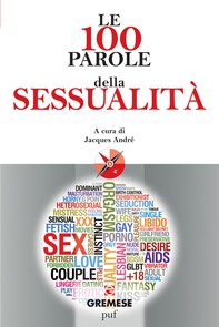 Le 100 parole della sessualità - Librerie.coop