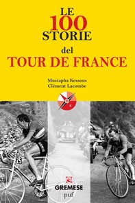 Le 100 storie del TOUR DE FRANCE - Librerie.coop
