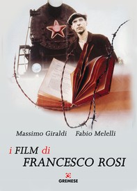 I film di Francesco Rosi - Librerie.coop