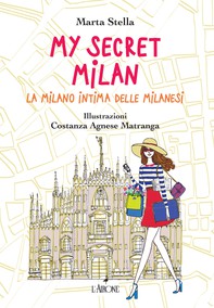 My Secret Milan - Librerie.coop