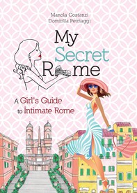 My Secret Rome - Librerie.coop