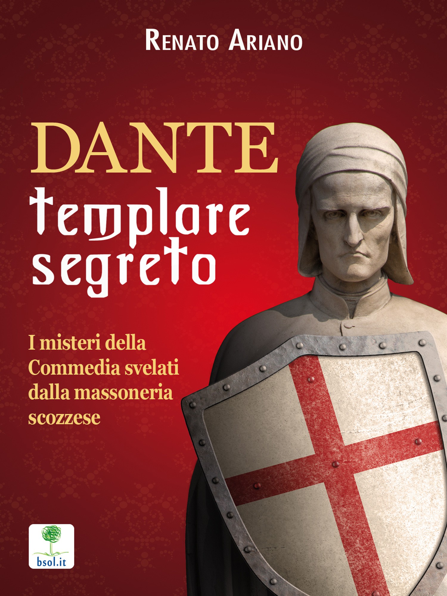 Dante, templare segreto - Librerie.coop