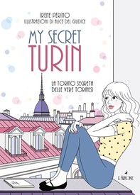 My secret Turin - Librerie.coop