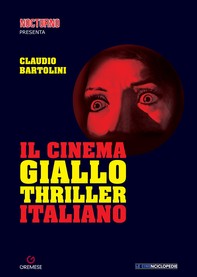 Il cinema giallo - Thriller italiano - Librerie.coop