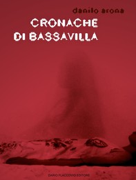 Cronache di Bassavilla - Librerie.coop