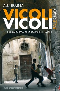 Vicoli Vicoli - Palermo - Librerie.coop