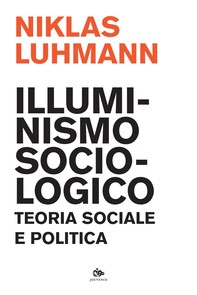 Illuminismo sociologico - Librerie.coop