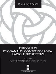 Percorsi di psicoanalisi contemporanea: radici e prospettive - Librerie.coop
