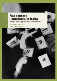 Raccontare l'omofobia in Italia - Librerie.coop