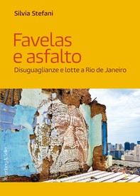 Favelas e asfalto - Librerie.coop