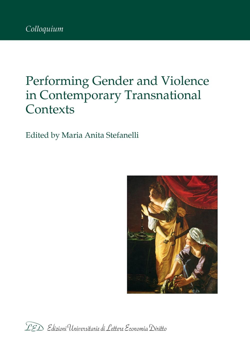 Performing Gender and Violence in Contemporary Transnational Contexts - Librerie.coop
