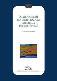 Quali politiche per l’integrazione nell'Italia del XXI secolo? - Librerie.coop