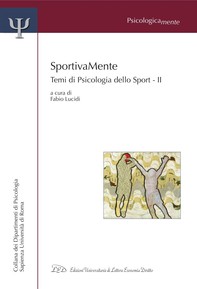 SportivaMente. Temi di Psicologia dello Sport - Parte II - Librerie.coop