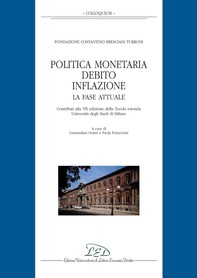Politica monetaria, debito, inflazione. La fase attuale - Librerie.coop