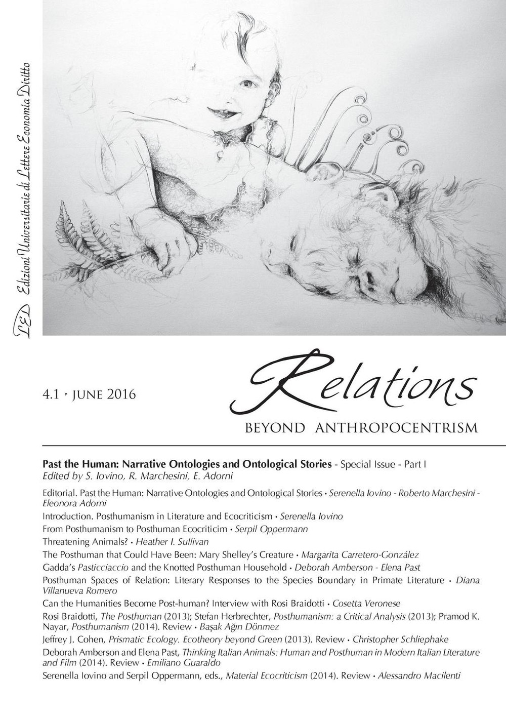 Relations. Beyond Anthropocentrism. Vol. 4, No. 1 (2016). Past the Human: Narrative Ontologies and Ontological Stories: Part I - Librerie.coop