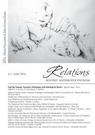 Relations. Beyond Anthropocentrism. Vol. 4, No. 1 (2016). Past the Human: Narrative Ontologies and Ontological Stories: Part I - Librerie.coop