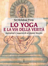 Lo yoga e la via della verità - Librerie.coop
