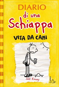 Diario di una Schiappa - Vita da cani - Librerie.coop