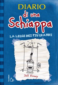 Diario di una Schiappa - La legge dei più grandi - Librerie.coop