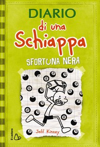 Diario di una Schiappa. Sfortuna nera - Librerie.coop