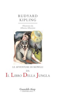 Le avventure di Mowgli da Il libro della giungla - Librerie.coop
