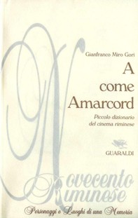 A come Amarcord - Librerie.coop