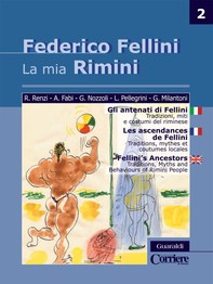 Gli antenati di Fellini - La mia Rimini - Vol. 2 - Librerie.coop