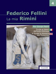 Guida ai tesori dell'arte riminese -La mia Rimini - Vol. 4 - Librerie.coop