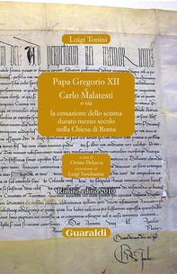 Papa Gregorio XII e Carlo Malatesti - Librerie.coop