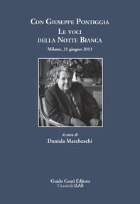 Con Giuseppe Pontiggia: le voci della Notte Bianca - Librerie.coop