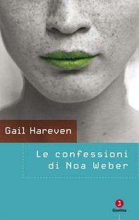 Le confessioni di Noa Weber - Librerie.coop