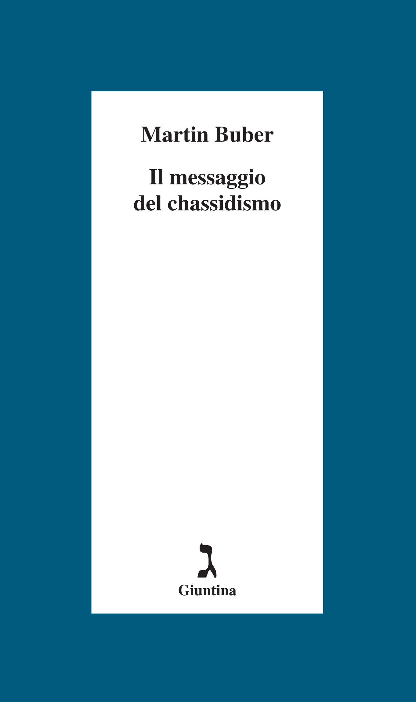 Il messaggio del Chassidismo - Librerie.coop