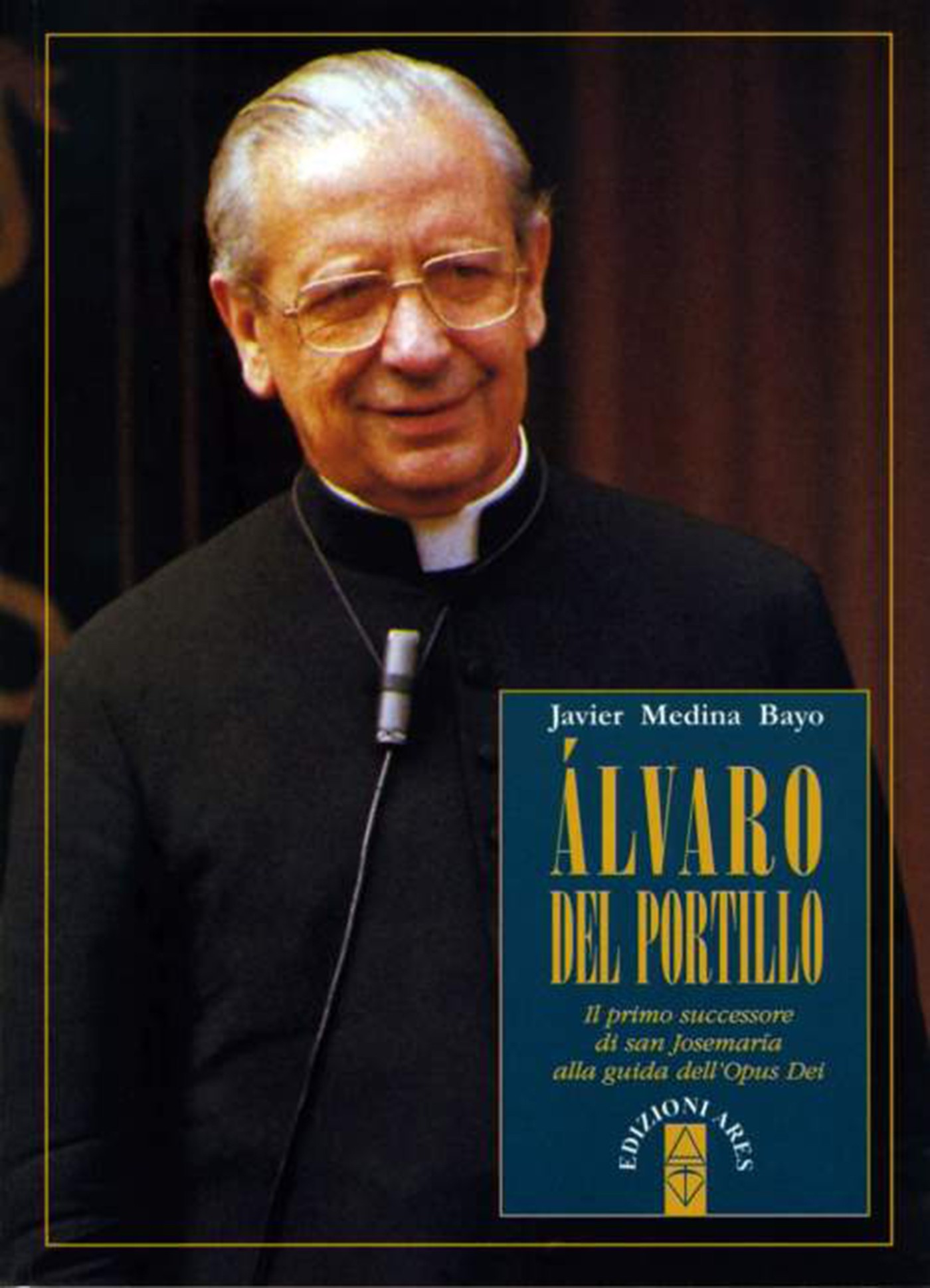 Álvaro del Portillo. Il primo successore di san Josemaría alla guida dell'Opus Dei - Librerie.coop