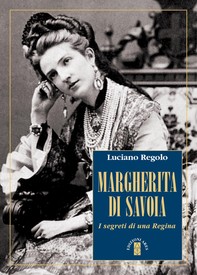 Margherita di Savoia - Librerie.coop