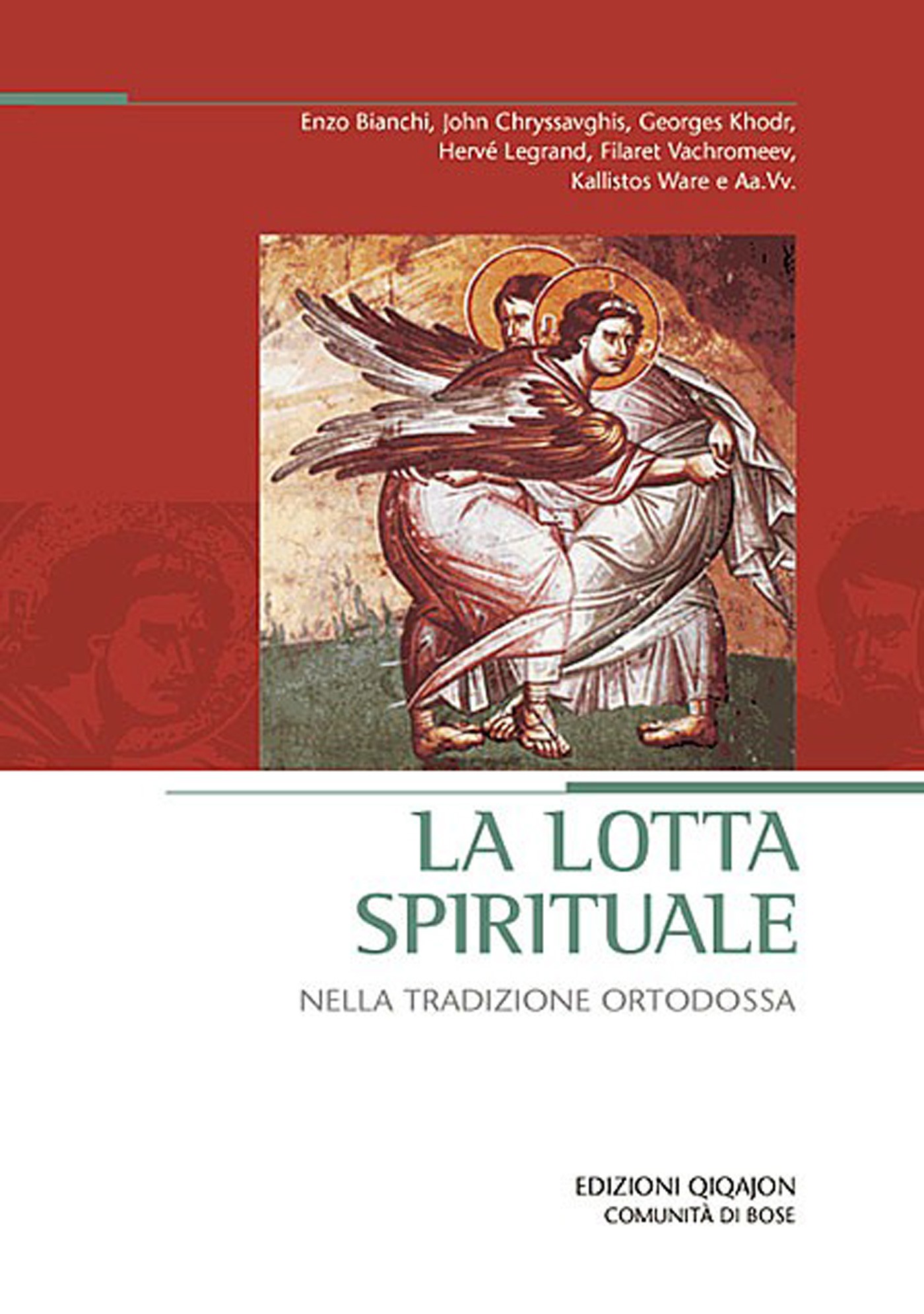 La lotta spirituale nella tradizione ortodossa - Librerie.coop