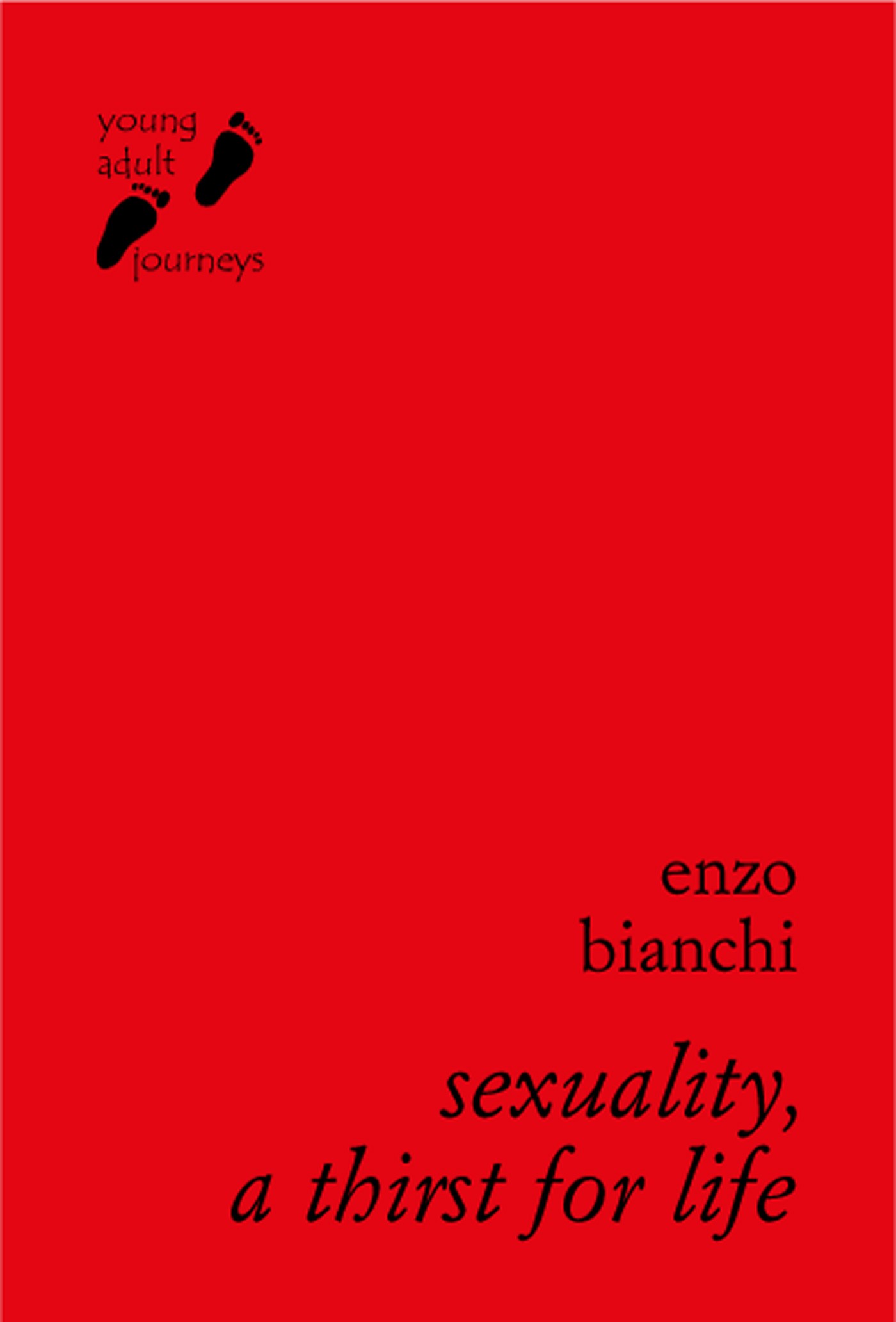 Sexuality, A Thirst for Life - Librerie.coop