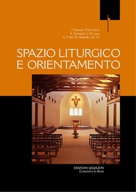 Spazio liturgico e orientamento - Librerie.coop