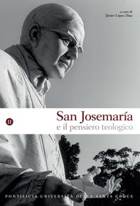 San Josemaría e il pensiero teologico, vol. II - Librerie.coop