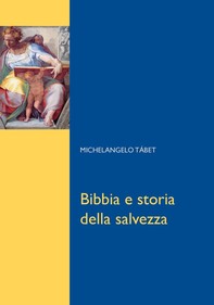 Bibbia e storia della salvezza - Librerie.coop