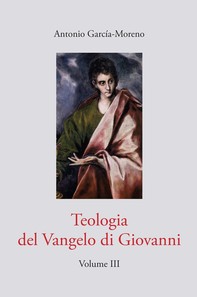 Teologia del Vangelo di Giovanni III - Librerie.coop