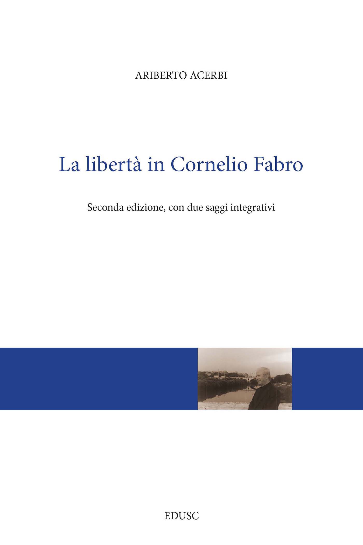 La libertà in Cornelio Fabro - Librerie.coop