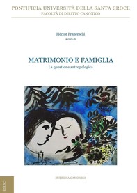 Matrimonio e famiglia. La questione antropologica - Librerie.coop