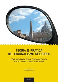 Teoria e pratica del giornalismo religioso - Librerie.coop